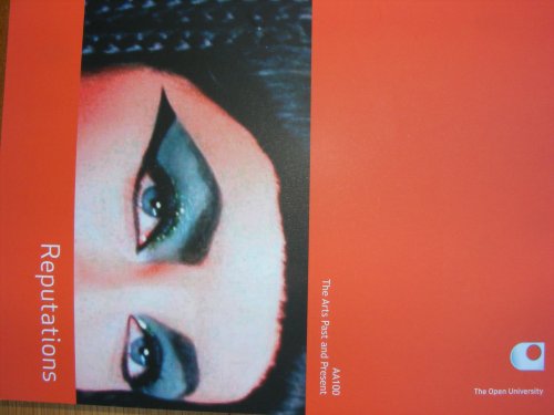 AA100 The Arts Past and Present - Reputations (Book 1)