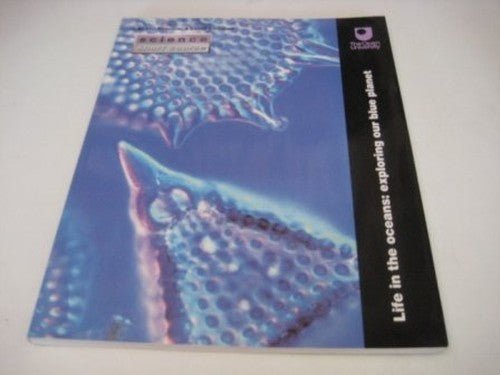 SCIENCE SHORT COURSE, S180: LIFE IN THE OCEANS: EXPLORING OUR BLUE PLANET.