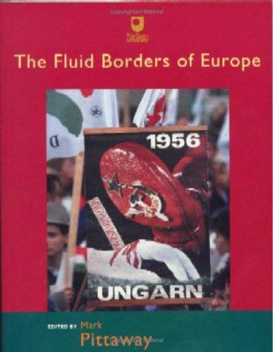 The Fluid Borders of Europe