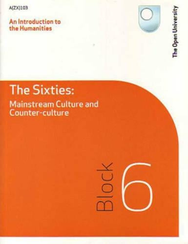 The Sixties: Mainstream Culture and Counter-culture