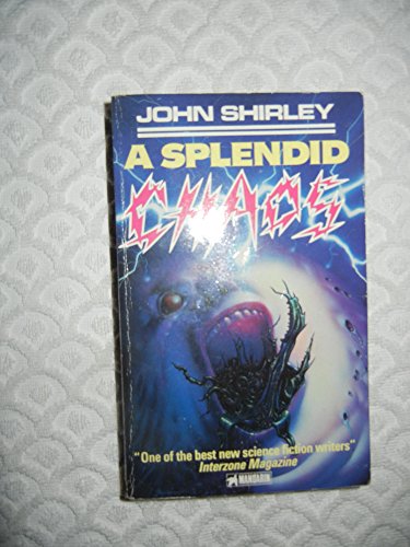 A Splendid Chaos