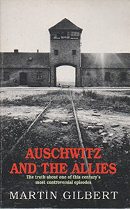 Auschwitz and the Allies 