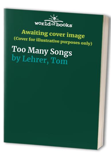 Too Many Songs