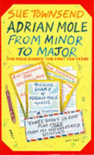 Adrian Mole from Minor to Major