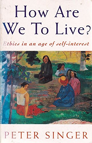 How are We to Live?