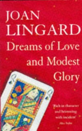 Dreams of Love and Modest Glory