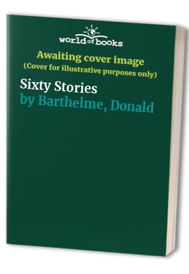 Sixty Stories