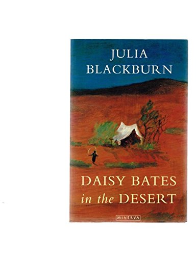 Daisy Bates in the Desert