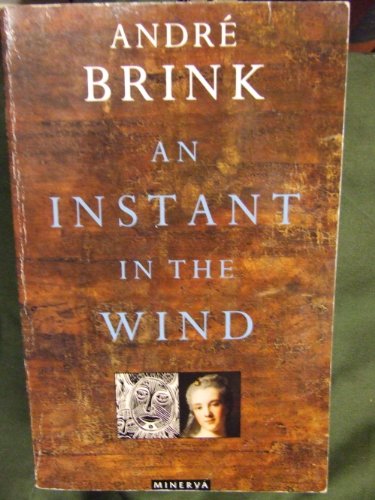 Instant In The Wind