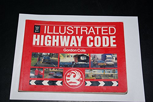 The Illustrated Highway Code