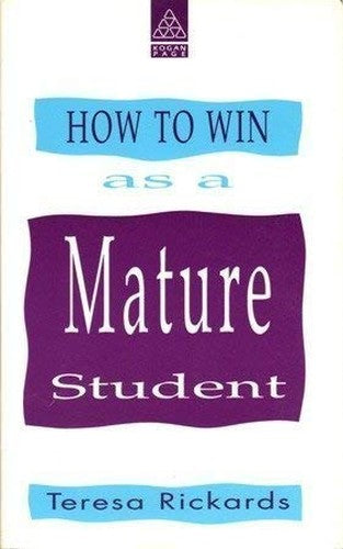 How to Win as a Mature Student