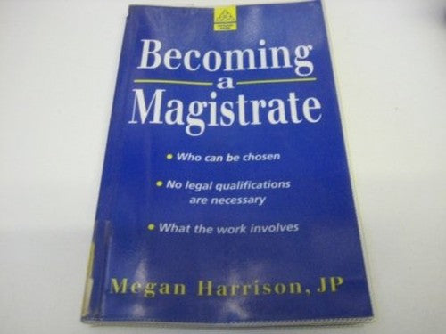 Becoming a Magistrate