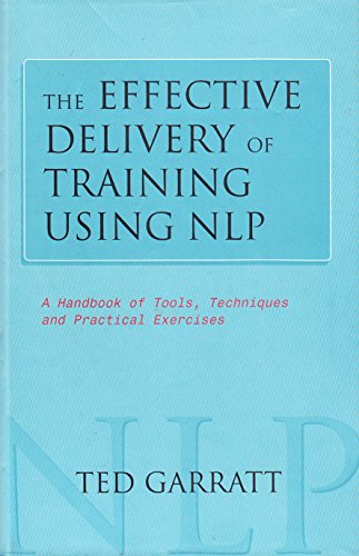 The Effective Delivery of Training Using NLP