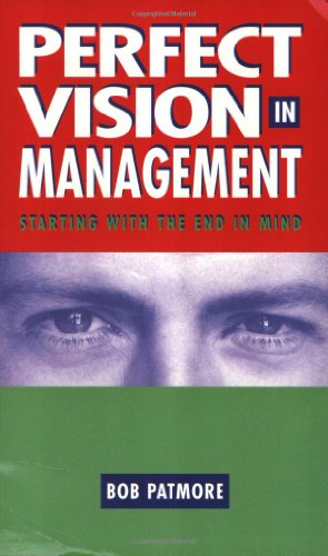 Perfect Vision in Management