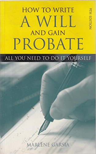 How to Write a Will and Gain Probate