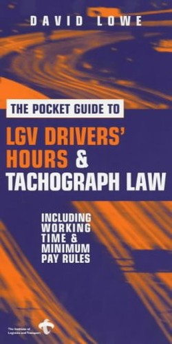 Pocket Guide to LGV Drivers' Hours and Tachography Law