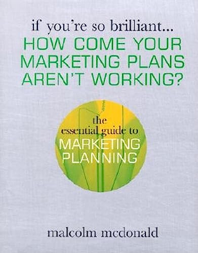 How Come Your Marketing Plans Aren't Working ?