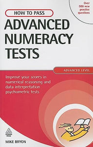 How to Pass Advanced Numeracy Tests 