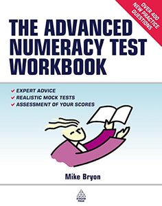 The Advanced Numeracy Test Workbook 