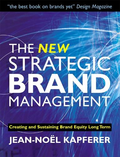 The New Strategic Brand Management