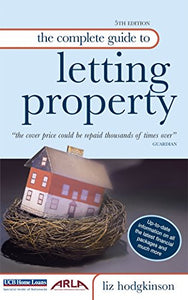 The Complete Guide to Letting Property 