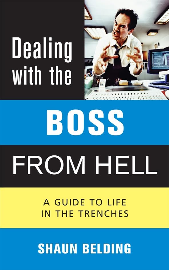 Dealing with the Boss from Hell