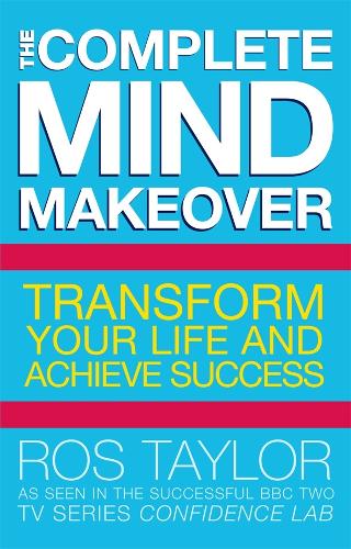 The Complete Mind Makeover