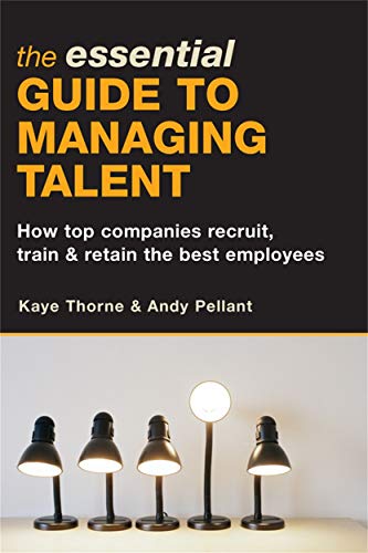 The Essential Guide to Managing Talent