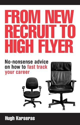 From New Recruit to High Flyer