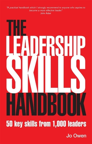 The Leadership Skills Handbook