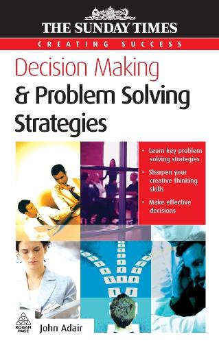 Decision Making and Problem Solving Strategies