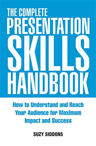 The Complete Presentation Skills Handbook