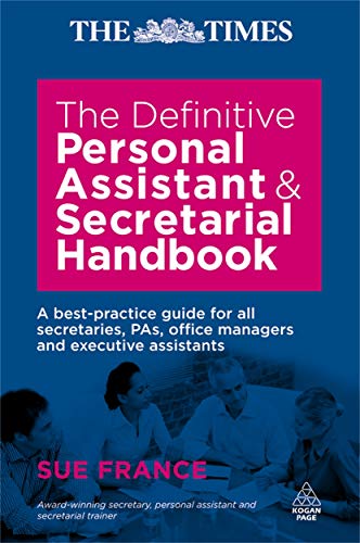 Definitive Personal Assistant & Secretarial Handbook