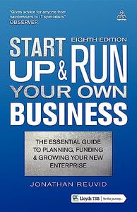 Start Up and Run Your Own Business 