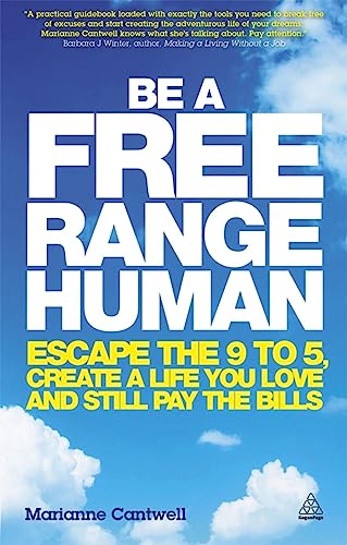 Be a Free Range Human