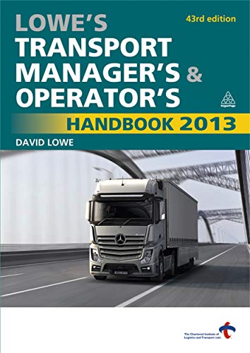 Lowe's Transport Manager's and Operator's Handbook 2013