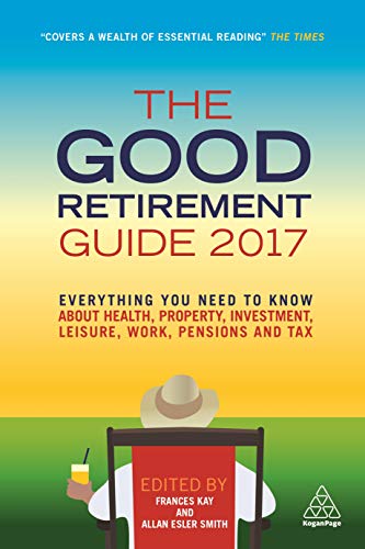 The Good Retirement Guide 2017