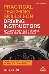 Practical Teaching Skills for Driving Instructors 