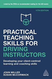 Practical Teaching Skills for Driving Instructors 