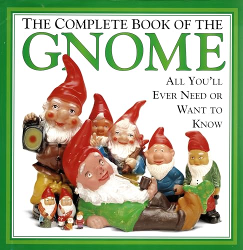 The Complete Book of the Gnome