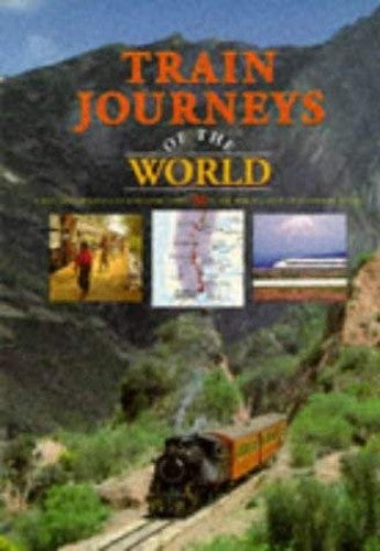 Train Journeys of the World