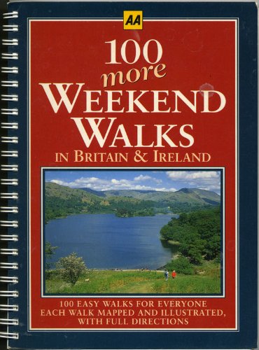 100 More Weekend Walks in Britain