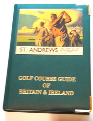 "Sunday Express" Guide to Golf Courses in Britain and Ireland