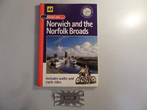 Focus on Norwich and the Norfolk Broads 
