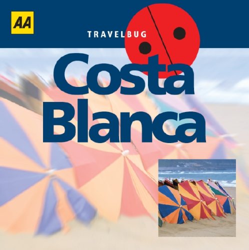 Costa Blanca (AA Travel Guides)