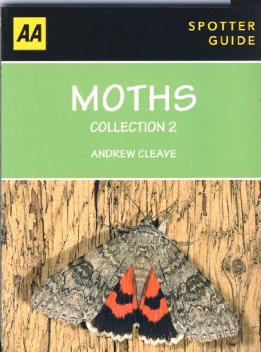 Spotter Guide Moths 2 (AA Spotter Guides)