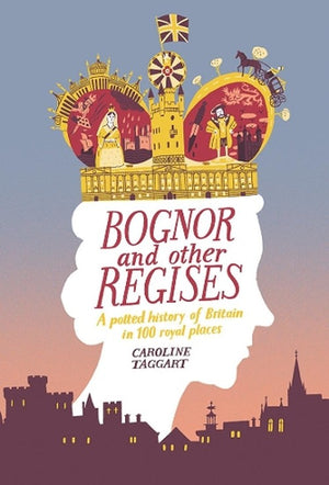 Bognor and Other Regises