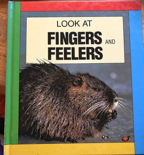 Fingers and Feelers