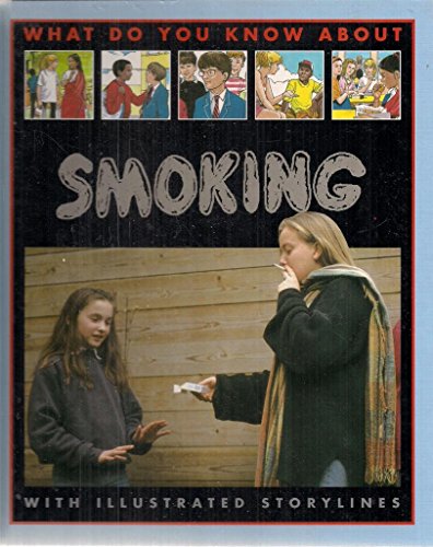 What Do You Know About Smoking?