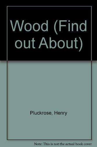 Wood
